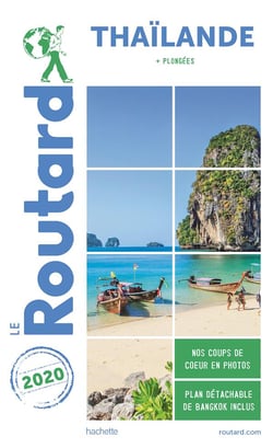Guide du Routard : Thaïlande - + plongées (édition 2020)