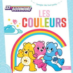 L'imagier des tout-petits - les Bisounours : les couleurs