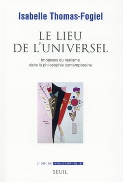 Le lieu de l'universel - trente ans de philosophie contemporaine