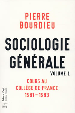 Sociologie générale Tome 1 - cours au Collège de France, 1982-1984