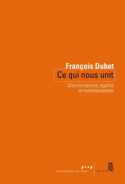 Ce qui nous unit - discriminations, égalité et reconnaissance