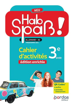 Hab spass ! : neu allemand : 3eme année : cahier d'activités (édition 2022)