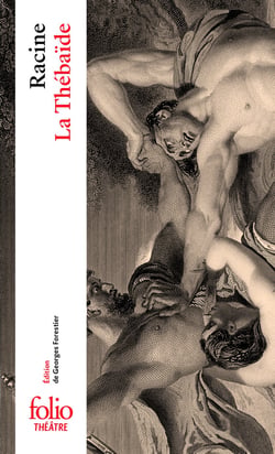 La Thébaïde ou Les Frères ennemis