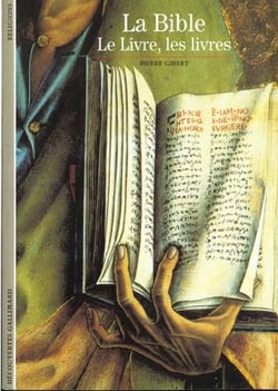 La Bible : Le Livre, les livres