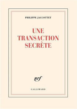 Une transaction secrète