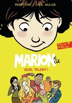 Marion et Cie Tome 2 : quel talent !