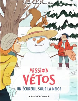 Mission vétos Tome 10 : un écureuil sous la neige