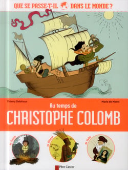 Au temps de Christophe Colomb - que se passe-t'il dans le monde ?