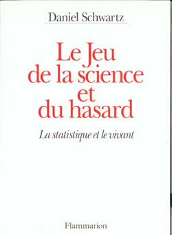 Le jeu de la science et du hasard la statistique et le vivant
