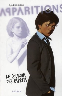 Apparitions t.1 - le couloir des esprits