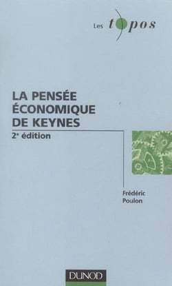 La pensee economique de keynes (2e edition)