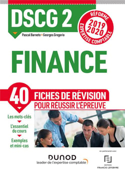 DSCG 2 - finance - 40 fiches de révision pour réussir l'épreuve (édition 2019/2020)