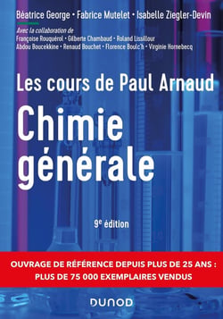 Les cours de Paul Arnaud : chimie générale (9e édition)