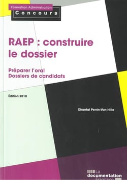 RAEP : construire le dossier - préparer l'oral, dossiers de candidats