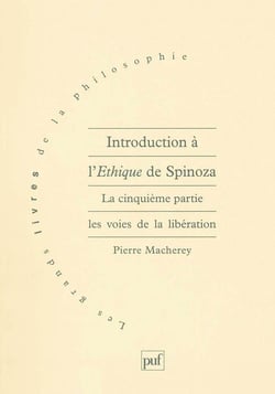 Introduction à l'éthique de Spinoza Tome 5 - les voies de la libération
