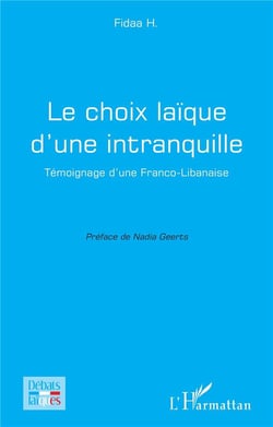 Le choix laïque d'une intranquille : Témoignage d'une Franco-Libanaise