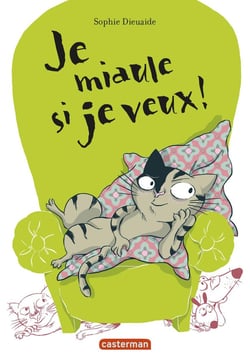 Je miaule si je veux !
