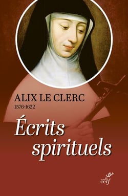 Écrits spirituels : témoignages et débuts de la congrégation Notre-Dame