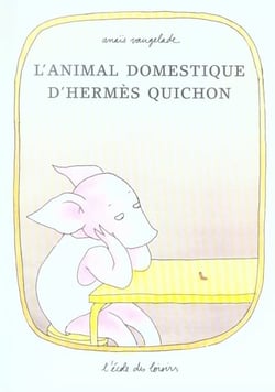 L'animal domestique d'Hermès Quichon