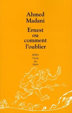 Ernest ou comment l'oublier