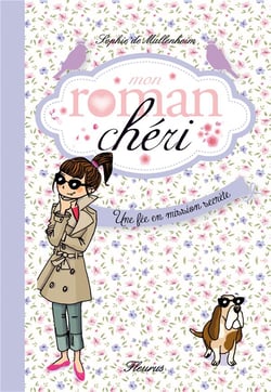 Mon roman chéri t.3 - une fée en mission secrète