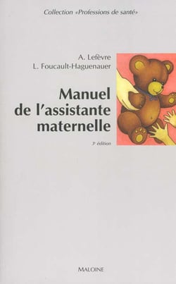 Manuel de l'assistante maternelle - 3e edition