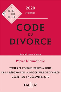 Code du divorce, annoté et commenté (édition 2020)