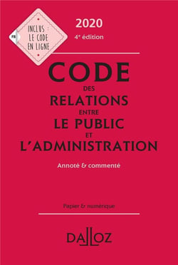 Code des relations entre le public et l'administration (édition 2020)