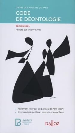 Code de déontologie de l'ordre des avocats de paris (édition 2021)