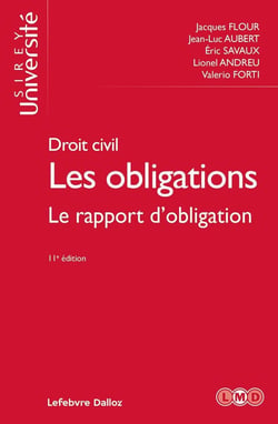 Droit civil : Les obligations Le rapport d'obligation (11e édition)