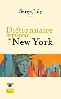 Dictionnaire amoureux : dictionnaire amoureux de New York