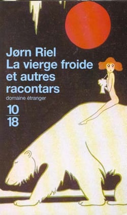 La Vierge Froide Et Autres Racontars