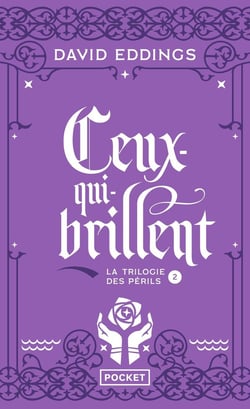 La trilogie des périls Tome 2 : ceux-qui-brillent