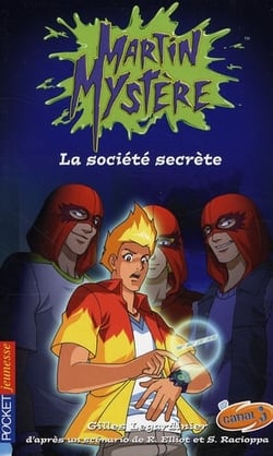 Martin mystere - tome 10 la societe secrete - vol10