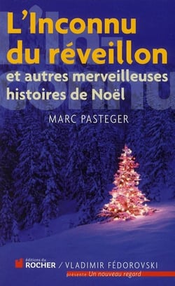 L'inconnu du réveillon - et autres merveilleuses histoires de Noël