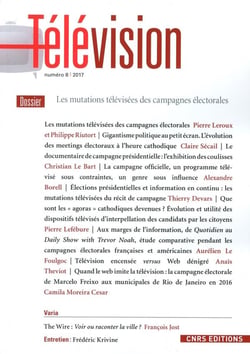 Télévision n.8 : les mutations télévisées des campagnes électorales