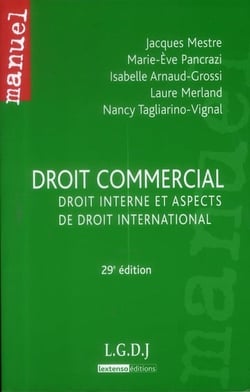 Droit commercial - droit interne et aspects de droit international (29e édition)