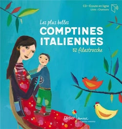 Les plus belles comptines italiennes - 32 filastrocche