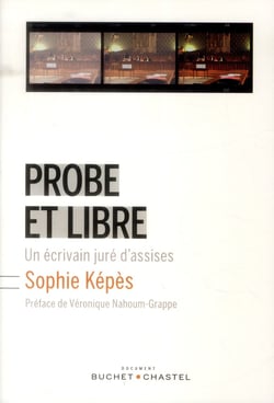 Probe et libre - une écrivaine juré de cour d'assises