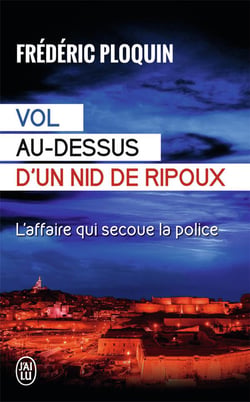 Vol au-dessus d'un nid de ripoux : L'affaire qui secoue la police