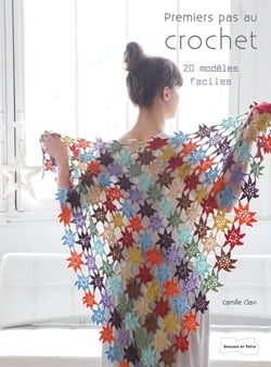 Premiers pas au crochet - 20 modèles faciles