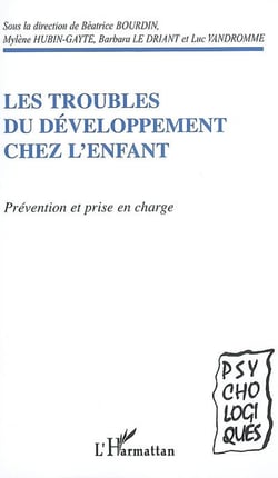 Les troubles du developpement chez l'enfant - prevention et prise en charge