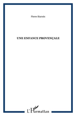 Une enfance provençale