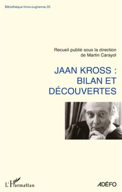 Jaan kross : bilan et découvertes