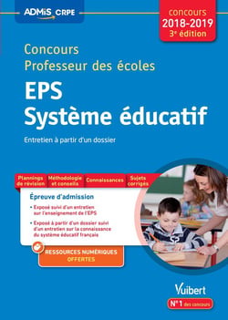 Concours professeur des écoles - EPS système éducatif - entretien à partir d'un dossier (concours 2018/2019)
