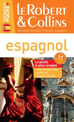 LE ROBERT POCHE + : le Robert et Collins espagnol