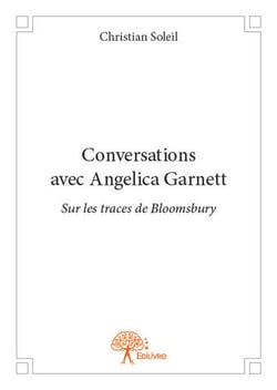 Conversations avec angelica garnett - sur les traces de bloomsbury