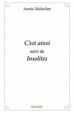 C'est ainsi - insolites