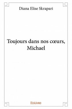 Toujours dans nos coeurs, Michael