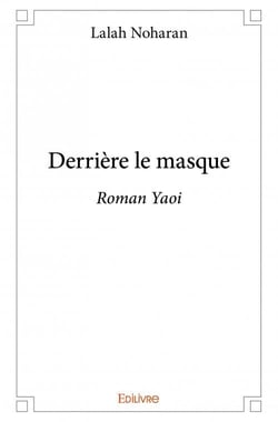 Derrière le masque